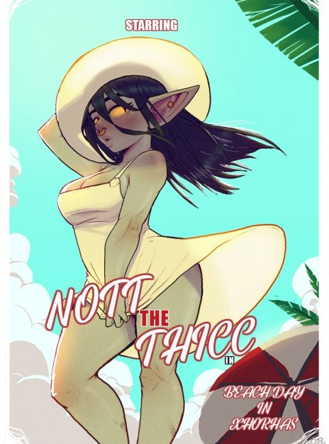 Nott the Thicc Beach Day in Xhorhas