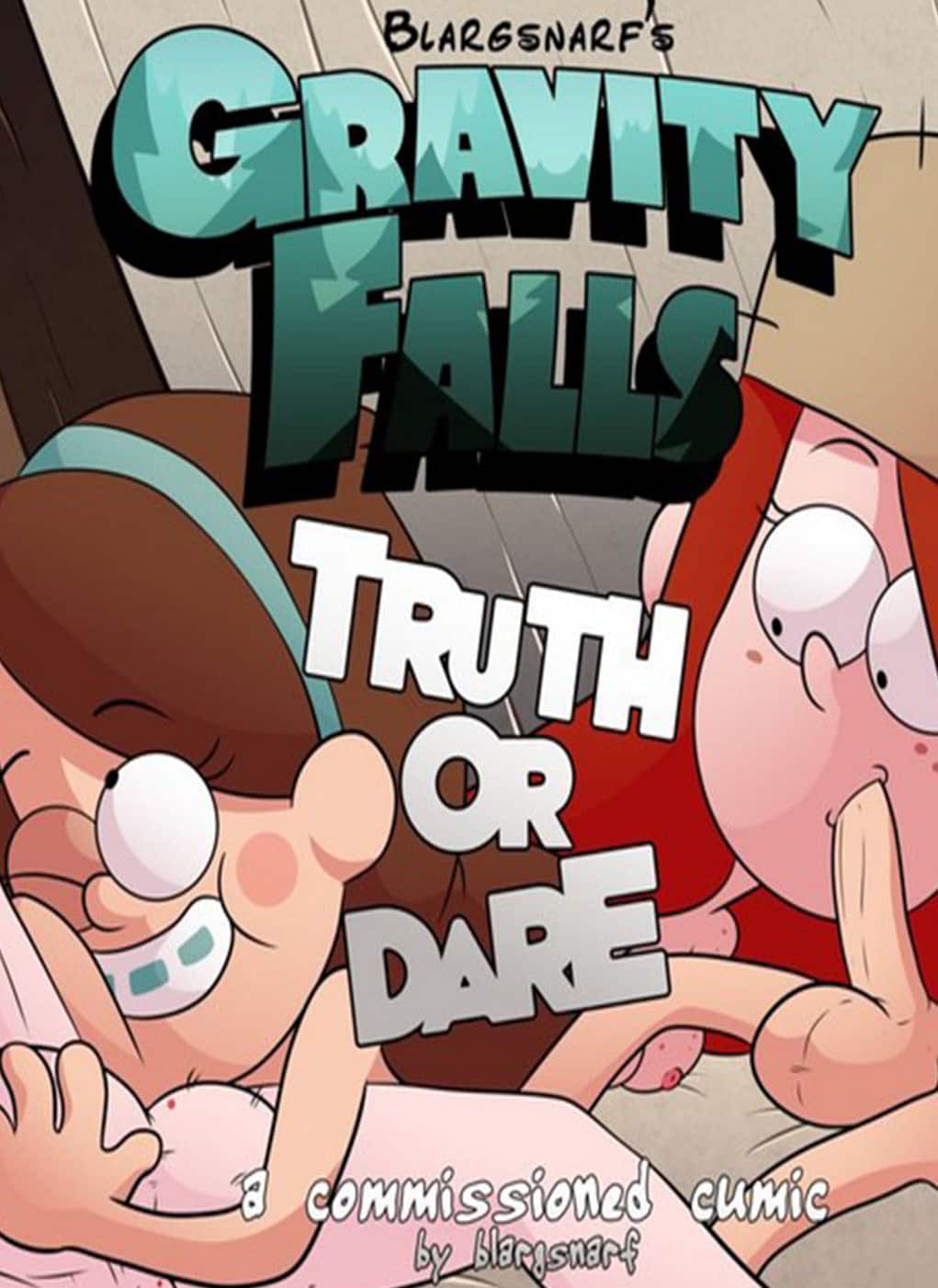 Real Life Gravity Falls Porn - Truth Or Dare - Gravity Falls - KingComiX.com