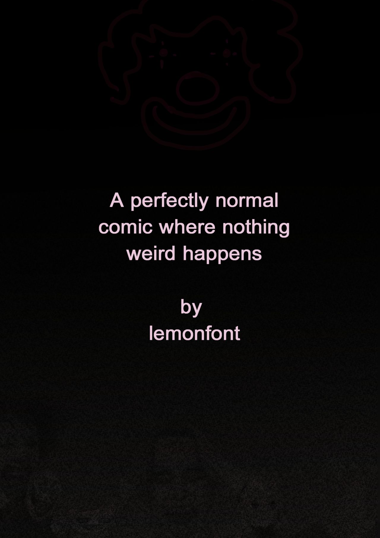A Perfectly Normal Comic Where Nothing Weird Happens Lemonfont 01