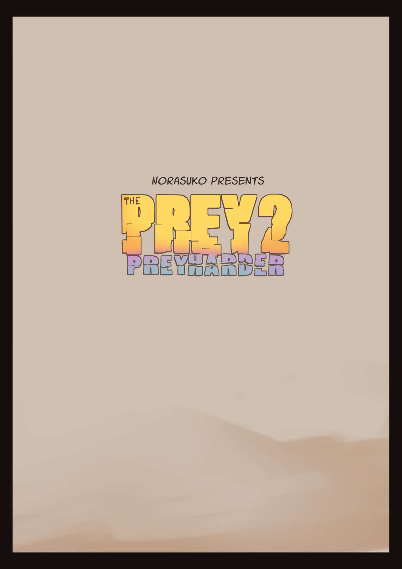 The Prey 2 Prey Harder 02
