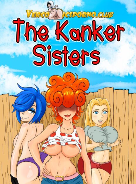 The Kanker Sisters – VerComicsPorno